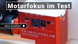 PrimaLuceLab SESTO SENSO 2 Fokussiermotor  Motorfokus für Teleskop im Test  Autofokus [upl. by Htebiram856]