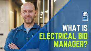 What is Electrical Bid Manager [upl. by Orag]