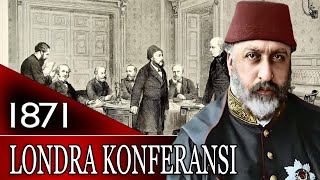 101  OSMANLI TARİHİ  LONDRA KONFERANSI ABDÜLAZİZ [upl. by Arjan]