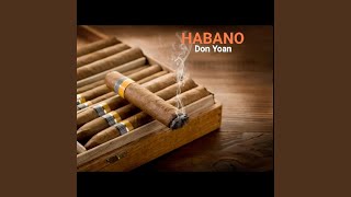 Habano [upl. by Aratnahs288]