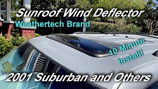 Weathertech Sunroof Wind Deflector Installation [upl. by Estele]