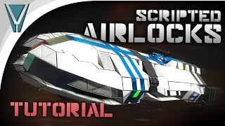 Scripted Airlocks Tutorial and Showcase Space Engineers [upl. by Adnohser]