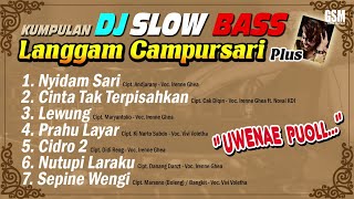 Kumpulan DJ Slow Bass Campur Sari Uwenae Poll  Official Audio [upl. by Gwenore]