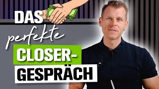 Verkaufstraining Das perfekte Closer Gespräch [upl. by Coletta790]