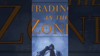 Trading in the Zone Master the Market with Confidence Discipline and a Winning Attitude [upl. by Llehcim]