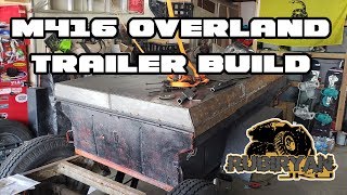 M416 Overland Trailer Build  Part 1 [upl. by Yrreg]