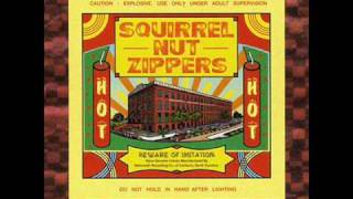 Bad Businessman Squirrel Nut Zippers [upl. by Duky]