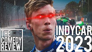 Indycar 2023 Comedy Review MARATHON [upl. by Uriiah538]