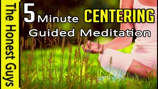 5 MINUTE Centering Meditation With Guiding Voice [upl. by Veats]