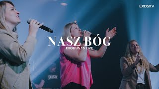 NASZ BÓG LIVE  EXODUS 15 [upl. by Williamsen]