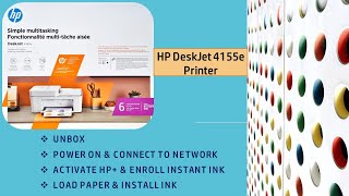 HP Deskjet 2755e4155e Printer  Unbox Activate HP Enroll Instant ink Load paper amp Install Inks [upl. by Defant]