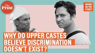 Caste conundrum  Why do upper castes believe discrimination doesn’t exist [upl. by Dorri397]