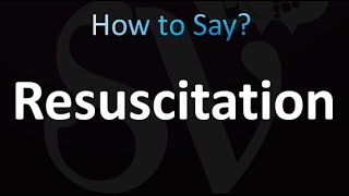 How to Pronounce Resuscitation correctly [upl. by Initirb129]