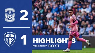 Highlights Coventry City 21 Leeds United  EFL Championship [upl. by Milurd656]