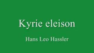 Kyrie Eleison Hassler [upl. by Alix]