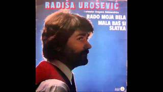 Radisa Urosevic  Sumadinac od glave do pete  Audio 1983 HD [upl. by Stead]