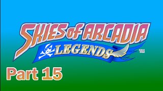 Skies Of Arcadia Part 12 [upl. by Terces]