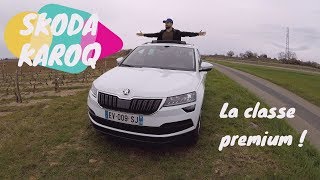 ESSAI COMPLET SKODA KAROQ  LA CLASSE PREMIUM [upl. by Bricker]