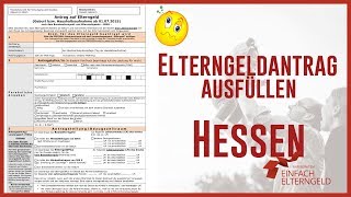 Elterngeld Antrag ausfüllen  Hessen 2021  eine Ausfüllhilfe  Tipps und Hinweise [upl. by Anitaf735]