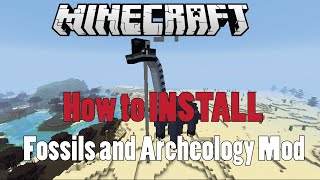 How to install Fossils and Archeology Mod 111211021710 [upl. by Aita]