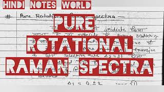 Pure rotational raman spectra in hindi  msc chemistry spectroscopy notes [upl. by Feinberg381]