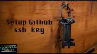 Setup Github ssh keyUbuntu [upl. by Courtland]