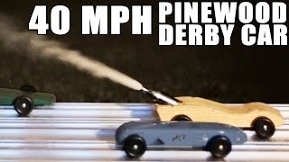 40 MPH Pinewood Derby Car HOW TO [upl. by Watts]