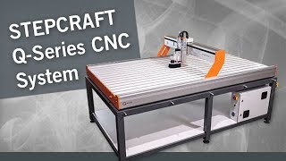 STEPCRAFT QSeries CNC System [upl. by Belinda]