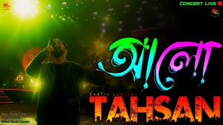 Alo By Tahsan  আলো  Tahsan  Album Ecche  Tahsan Concert Song  Bangla Song  Exotic Concert [upl. by Kennard816]