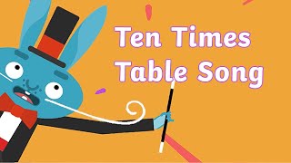 Twinkl Ten Times Table Song  For Kids [upl. by Dwight]