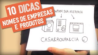 10 DICAS PARA CRIAR NOME DE EMPRESA OU PRODUTO [upl. by Prent]