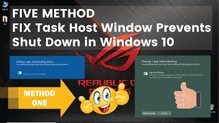 FIVE METHOD  FIX Task Host Window Prevents Shut Down in Windows 10 [upl. by Paulson772]