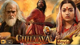 Chhava Full movie HD Hindi  dubbed  Vicky Kaushal  Rashmika Mandanna  Akshaye Khanna [upl. by Adnohsel]