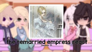 the remarried empress react [upl. by Raynard]