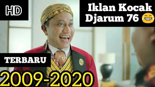 Kompilasi Iklan Djarum 76 Kocak Terbaru 20092020 [upl. by Papke]