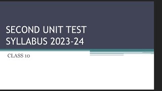 Second Unit Test Syllabus for Class 10  Session 202324 [upl. by Neroled668]