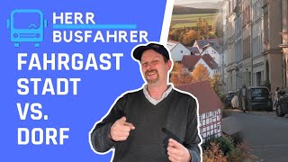 Sind Stadt Fahrgäste anders als vom Land herrbusfahrer [upl. by Whyte]