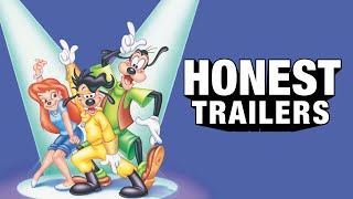 Honest Trailers  A Goofy Movie [upl. by Sy331]