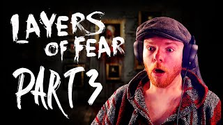 Layers of Fear  PART 3 [upl. by Saimerej]