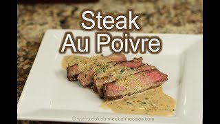 Best Steak Au Poivre  Pepper Steak With Cognac Cream Sauce  Rockin Robin Cooks [upl. by Paske219]