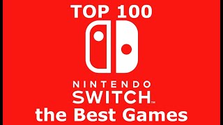 TOP 100 Nintendo Switch Games [upl. by Yeroc]