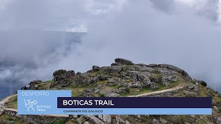 Boticas Trail  Caminhos do Galaico  2024  4K  BOTICAS [upl. by Johnathan867]