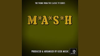 MASH  Main Theme [upl. by Friedrich]