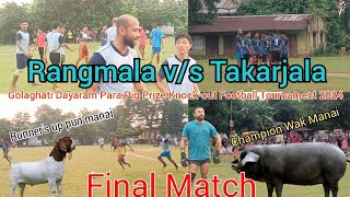 Final Match  Takarjala Hostel team vs Rangmala  Dayaram Para Knockout football Tournament 2024 [upl. by Aisats598]