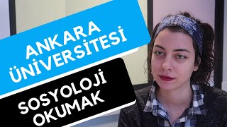 Ankara Üniversitesi  Sosyoloji  Hangi Üniversite Hangi Bölüm [upl. by Enialed]