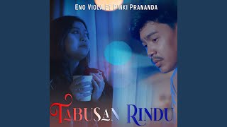 Tabusan Rindu feat Pinki Prananda [upl. by Zenas413]