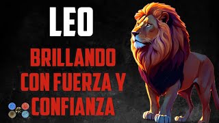 Leo Brillando con Fuerza y Confianza [upl. by Honor90]