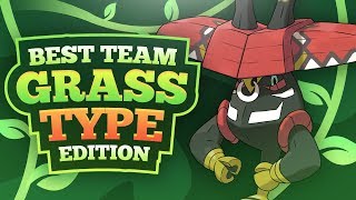 Best Team Grass Type Edition [upl. by Ellehcit]