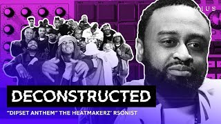 The Making Of quotDipset Anthemquot With The Heatmakerzs Rsonist  Deconstructed [upl. by Keever]