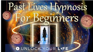 Past Life Hypnosis For Beginners  Learn From Your Past Life [upl. by Brooke373]